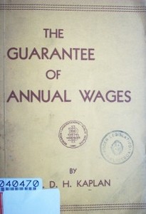 The guarantee of annual wages