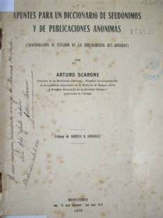 Apuntes para un diccionario de seudónimos y de publicaciones anónimas