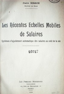 Les récentes echelles mobiles de salaires : systémes d'ajustement des salaires au eout de la vie