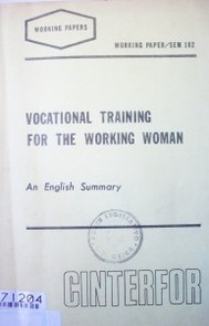 Vocational training for the working woman : an english summary