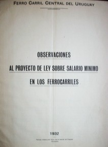 Observaciones al proyecto de ley sobre salario mínimo en los ferrocarriles