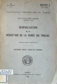 Generalisation de la réduction de la durée du travail : cinquiéme question á l'ordre du jour : rapport V (IIIme. partie)