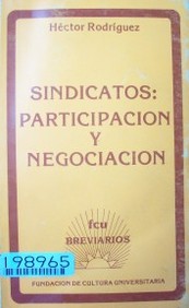 Sindicatos : participación y negociación