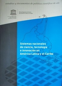 Sistemas nacionales de Ciencia, Tecnología e innovación en América Latina y el Caribe
