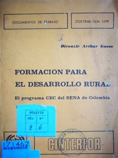 Formación para el desarrollo rural : el programa CEC del sena de Colombia