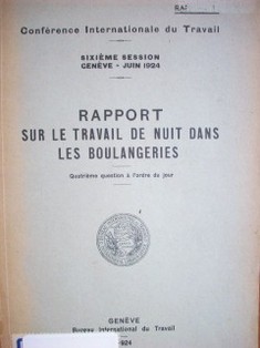 Rapport sur le travail de nuit dans les boulangeries : quatème question a l´ordre du jour