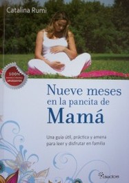 Nueve meses en la pancita de mamá