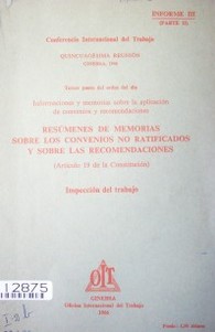 Resúmenes de memorias sobre los convenios no ratificados y sobre las recomendaciones (art. 19 de la Constitución) : inspección del trabajo