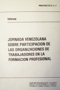 Jornada venezolana sobre participación de las organizaciones de trabajadores en la formación profesional