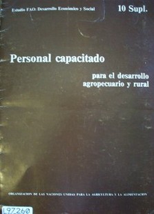 Personal capacitado para el desarrollo agropecuario y rural