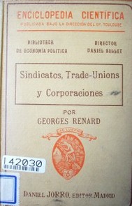 Sindicatos, Trade-Unions  y Corporaciones