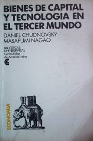 Bienes de capital y tecnología en el tercer mundo