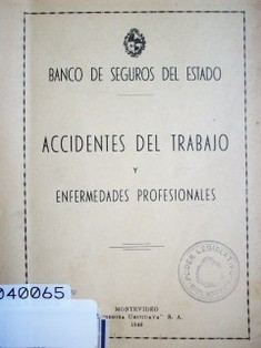 Accidentes del trabajo y enfermedades profesionales