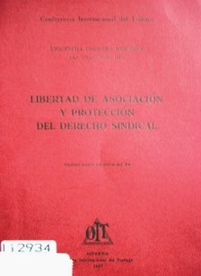 Libertad de asociación y protección del derecho sindical : séptimo punto del orden del día : cuestionario