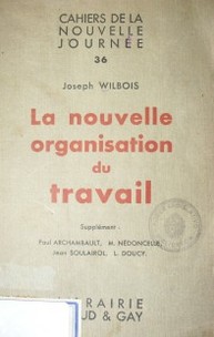 La nouvelle organisation du travail