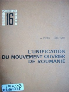 L'unification du mouvement ouvrier de Roumanie