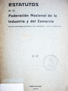 Estatutos de la Federación Nacional de la industria y del Comercio
