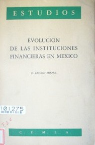 Evolución de las instituciones financieras en México