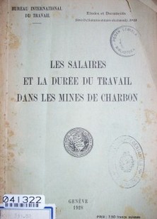 Les salaires et la durée du travail dans les mines de charbon