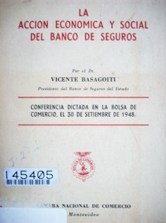 La acción económica y social del Banco de Seguros