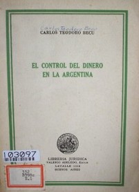 El control de dinero en la Argentina