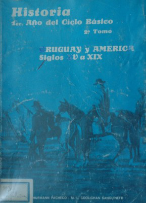 Uruguay y América : siglos XV a XIX