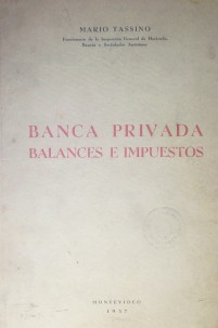 Banca privada. Balances e impuestos