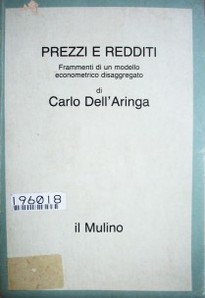 Prezzi e redditi : frammenti di un modello econometrico disaggregato