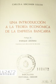 Una introducción a la teoría económica de la empresa bancaria