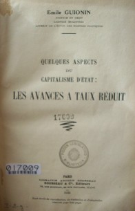 Quelques aspects du capitalisme d'état : les avances a taux réduit