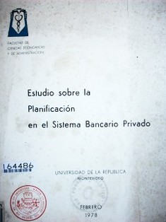 Investigación sobre la planificación en el sistema bancario privado