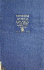 Sistemas bancarios de la Gran Bretaña, Francia, Alemania y los Estados Unidos de América