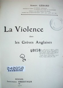 La violence dans les gréves Anglaises