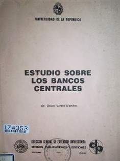 Estudio sobre los bancos centrales