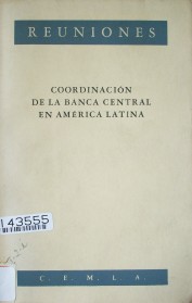 Coordinación de la Banca Central en América Latina