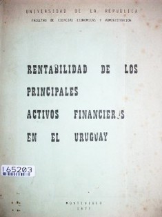 Rentabilidad de los principales activos financieros en el Uruguay