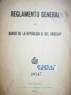Reglamento general del Banco de la República O. del Uruguay