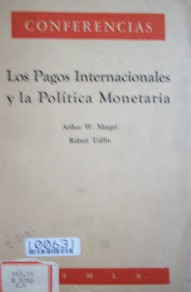 Los pagos internacionales y la política monetaria