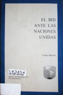 El BID ante las Naciones Unidas