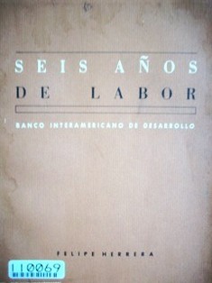 Seis años de labor