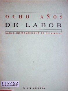 Ocho años de labor