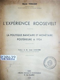 L'experience Roosvelt : la politique bancaire et monétaire postérieure a 1934