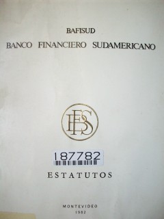 Banco Financiero Sudamericano : Estatutos