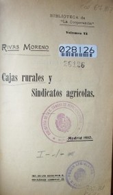 Cajas rurales y sindicatos agrícolas