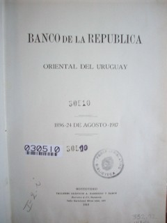 Banco de la República Oriental del Uruguay : 1896-24 de Agosto-1917