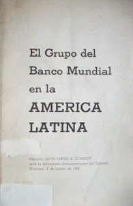 El grupo del Banco Mundial en América Latina