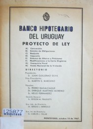 Banco Hipotecario del Uruguay : proyecto de ley