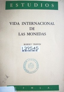 La vida internacional de monedas