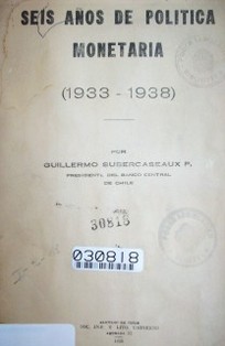 Seis años de política monetaria (1933-1938)