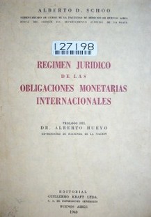 Régimen jurídico de las obligaciones monetarias internacionales